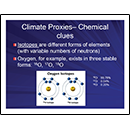 Climate Proxies - Chemical Clues