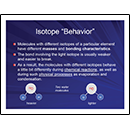 Isotope “Behavior”