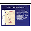 The current interglacial